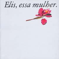 Elis, essa mulher